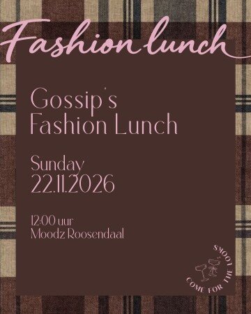 YAY! Je kunt de tickets voor onze Gossip Fashionlunch nú online...