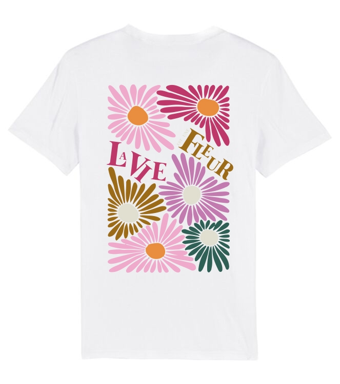 T-SHIRT LA VIE EST UNE FLEUR